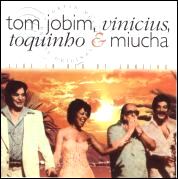 Tom Jobim, Vincius, Toquinho et Miucha, 1977